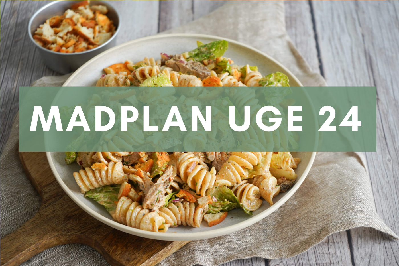 Madplan uge 24