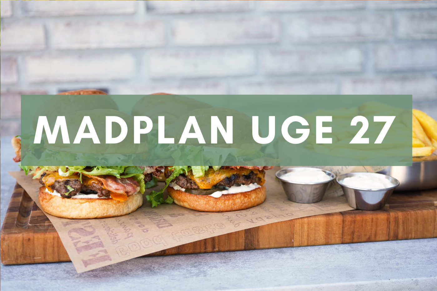 Madplan uge 27